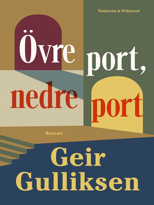 Titeldetaljer för Övre port, nedre port av Lotta Kühlhorn - Tillgänglig